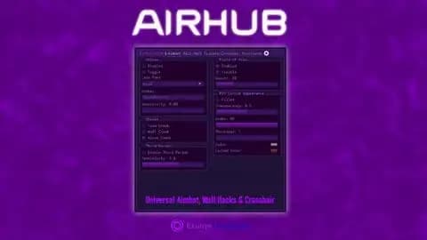 AirHub | UNIVERSAL AIMBOT, WALL HACK (ESP) & CROSSHAIR GUI