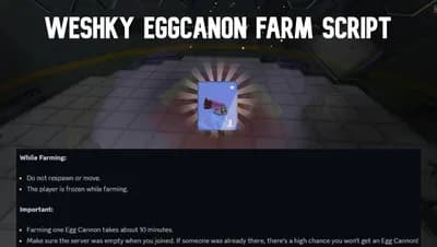 Weshky EggCanon Farm Script