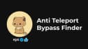 Anti-Teleport Bypass Finder
