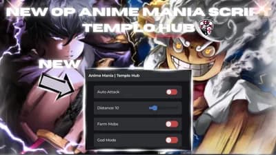 Templo Hub - Anime Mania OP SCRIPT | GODMODE | FARM MOBS