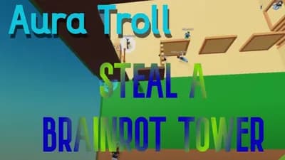 steal a brainrot tower | Aura Troll players