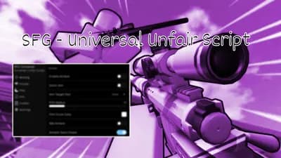 SFG Universal Unfair Script - [AC BYPASS FOR FLICK]