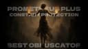 Prometheus+ [CONSTANT PROTECTION & IMPROVED PROMETHEUS]