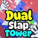 Dual Slap Tower🙌