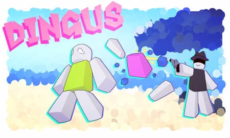 dingus (OP, ALOT OF FEATURES)
