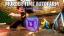 Murder time Arcade bunny crate Autofarm